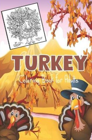 Cover of Turkey Coloring Book for Adults