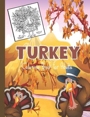 Book cover for Turkey Coloring Book for Adults