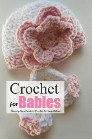 Cover of Crochet for Babies