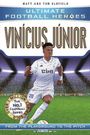 Cover of Vinícius Júnior (Ultimate Football Heroes - The No.1 football series)