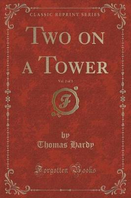 Book cover for Two on a Tower, Vol. 2 of 3 (Classic Reprint)