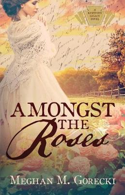 Book cover for Amongst the Roses