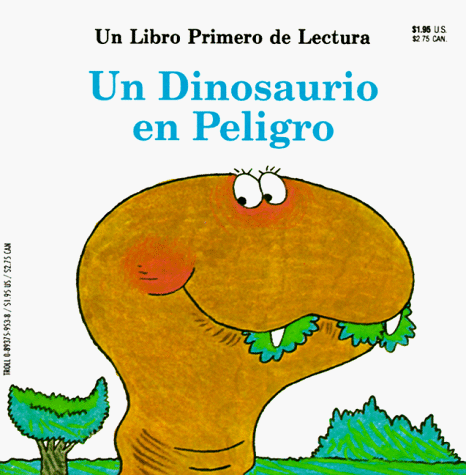 Book cover for Un Dinosauro En Peligro - Pbk