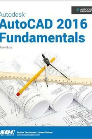 Cover of Autodesk AutoCAD 2016 Fundamentals