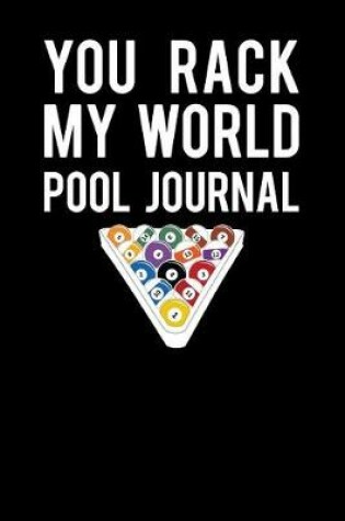 Cover of Your Rack My World Pool Journal