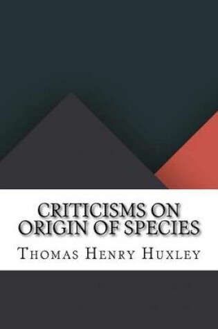 Cover of Criticisms on Origin of Species