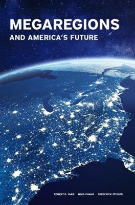 Book cover for Megaregions and America's Future