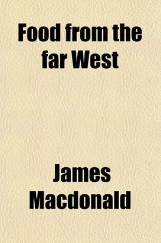 Cover of Food from the Far West