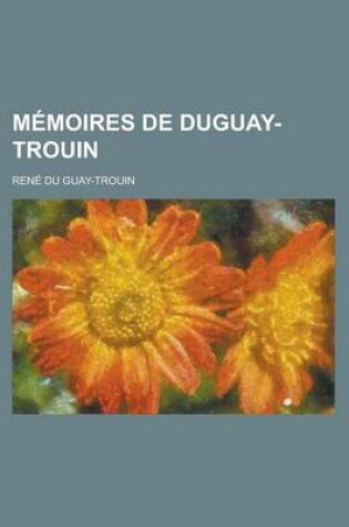 Cover of Memoires de Duguay-Trouin