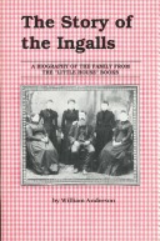 Cover of Story of the Ingalls