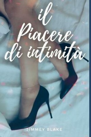 Cover of Il piacere dell'intimità