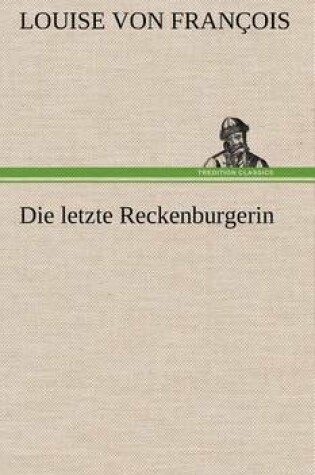 Cover of Die Letzte Reckenburgerin