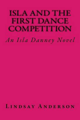 Book cover for Isla and the First Dance Competition