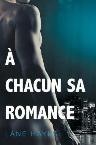 Cover of A chacun sa romance