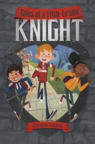 Cover of Tales of a Fifth-Grade Knight