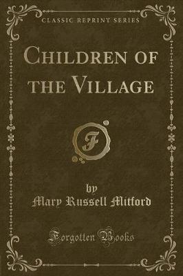 Book cover for Children of the Village (Classic Reprint)