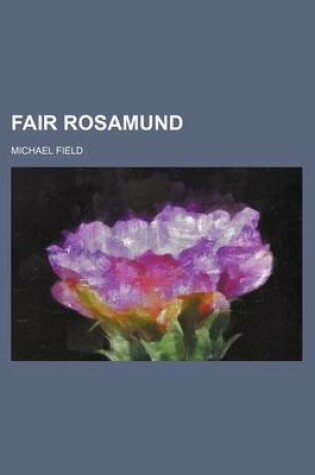 Cover of Fair Rosamund