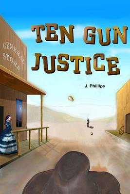 Book cover for Ten Gun Justice