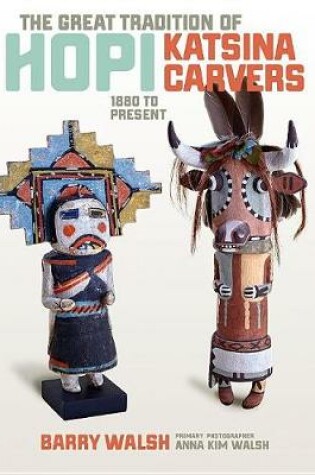 Cover of The Great Tradition Hopi Katsina