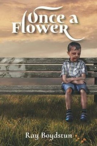 Cover of Once a Flower