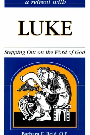 Cover of A Retreat with Luke