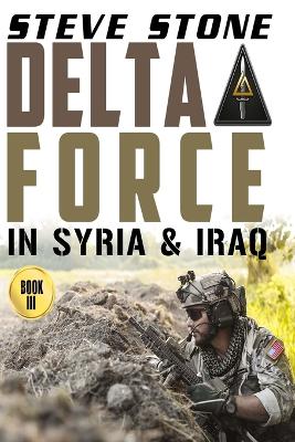 Book cover for Delta Force in Syria & Iraq