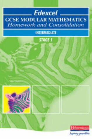 Cover of EDEXCEL GCSE Modular Maths Intermediate Stage 1 Homework and Consolidation Book