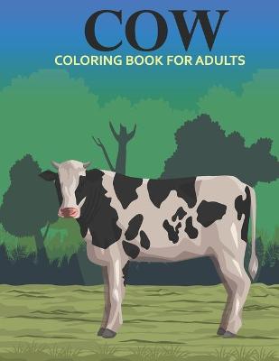 Book cover for Cow coloring book for adults