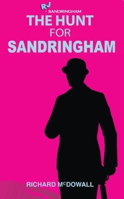 Book cover for The Hunt for Sandringham