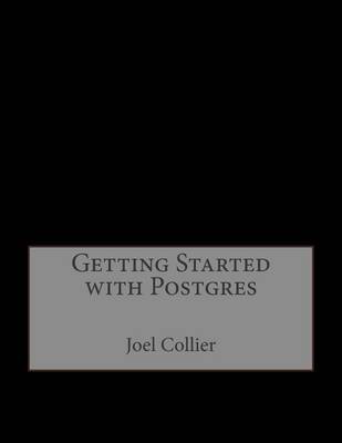 Book cover for Getting Started with Postgres