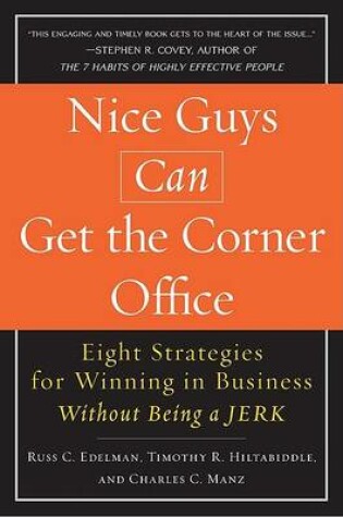 Cover of Nice Guys Can Get the Corner Office