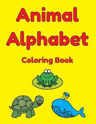 Book cover for Animal Alphabet Coloring Book