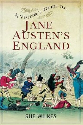 Cover of A Visitor's Guide to Jane Austen's England