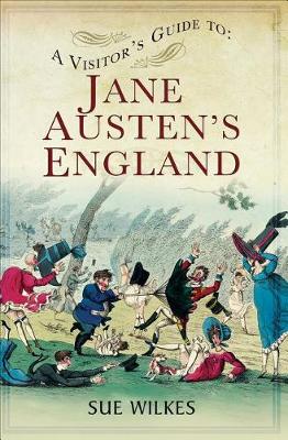 Cover of A Visitor's Guide to Jane Austen's England