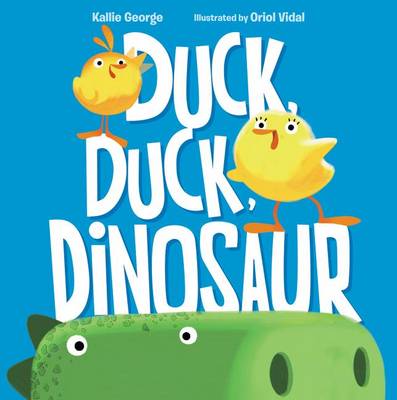 Cover of Duck, Duck, Dinosaur