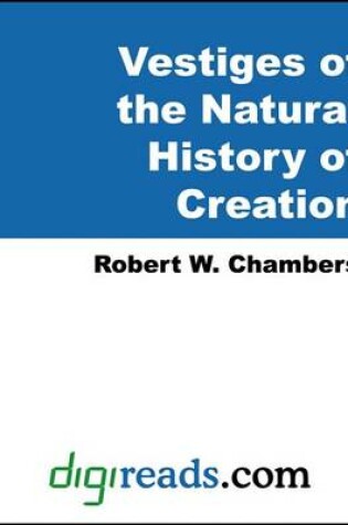 Cover of Vestiges of the Natural History of Creation