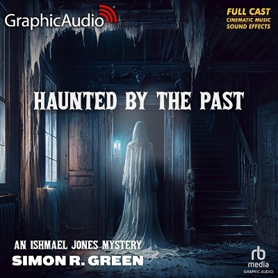Book cover for Haunted by the Past [Dramatized Adaptation]