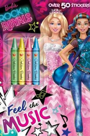 Cover of Feel the Music (Barbie in Rock 'n Royals)