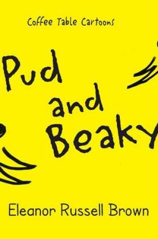 Cover of Pud and Beaky