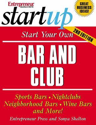 Book cover for Start Your Own Bar and Club