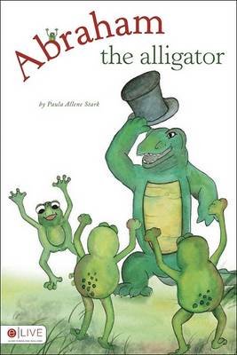 Book cover for Abraham the Alligator