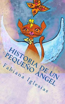 Book cover for Historia de un pequeño ángel