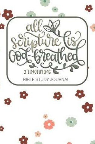 Cover of All Scripture is God-Breathed 2 Timothy 3