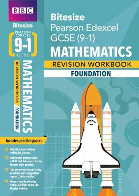 Book cover for BBC Bitesize Edexcel GCSE (9-1) Maths Foundation Revision Workbook - 2023 and 2024 exams