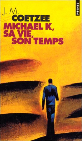 Book cover for Michael K, Sa Vie, Son Temps