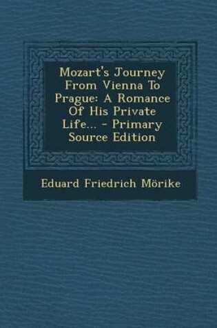 Cover of Mozart's Journey from Vienna to Prague