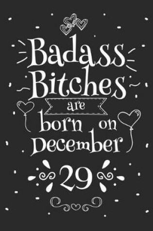 Cover of Badass Bitches Are Born On December 29