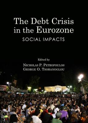 Book cover for Debt Crisis in the Eurozone: Social Impacts