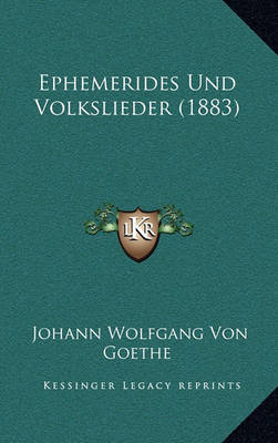 Book cover for Ephemerides Und Volkslieder (1883)