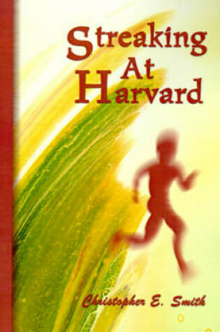 Cover of Streaking at Harvard